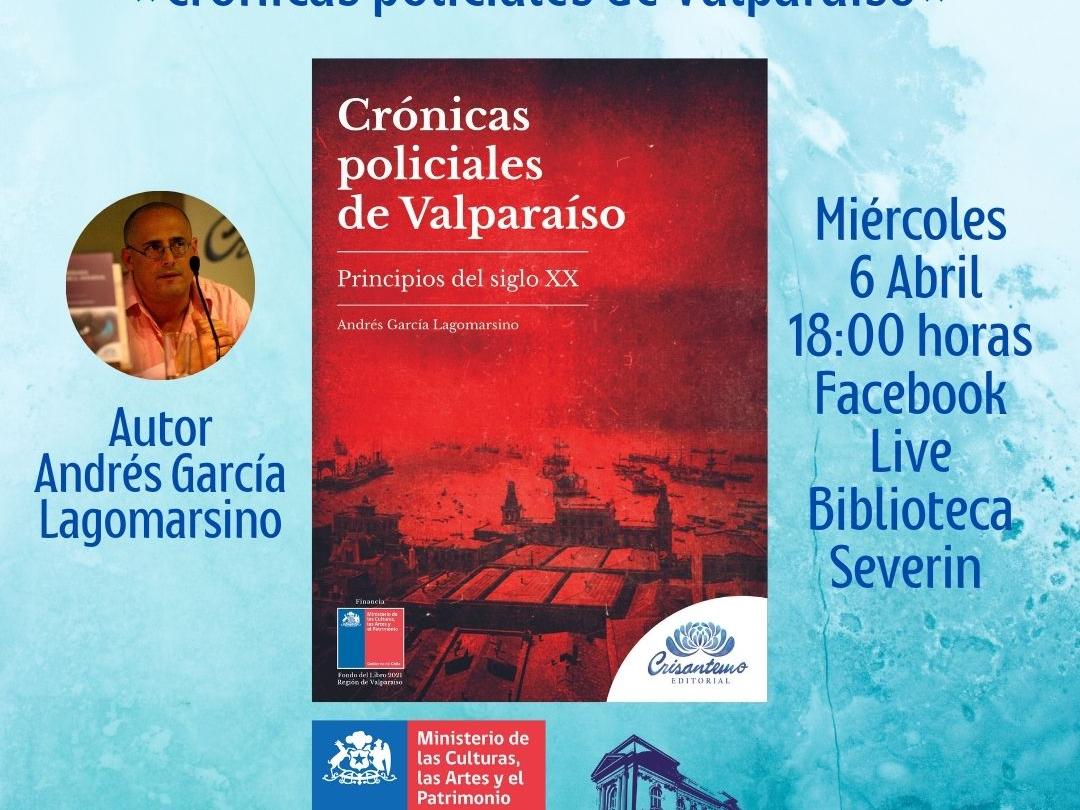 Afiche lanzamiento Cronicas policiales de Valparaíso