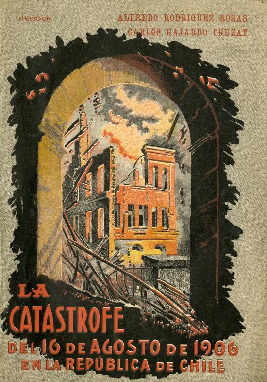 La catástrofe del 16 de agosto de 1906